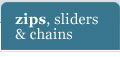 Zips, Sliders and Chains